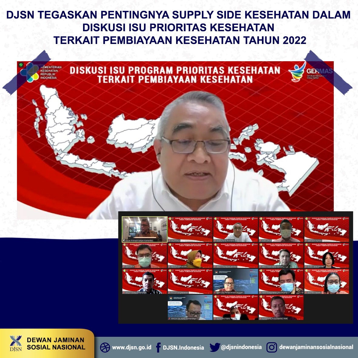 DJSN Tegaskan Pentingnya Supply Side Kesehatan Dalam Prioritas Kesehatan Terkait Pembiayaan Kesehatan Tahun 2022